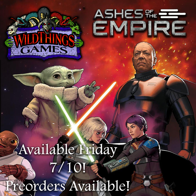 Star Wars Unlimited Ashes of the Empire here this Friday!!!