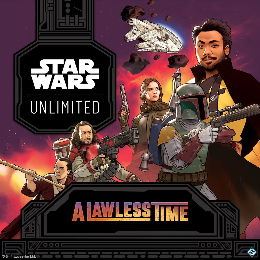 Star Wars Unlimited - A Lawless Time release!
