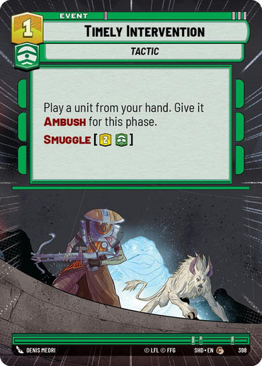 Timely Intervention (398) (Hyperspace) (398) [Shadows of the Galaxy]