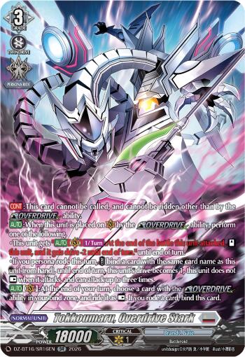 Tokkoumaru, Overdrive Stark (DZ-BT16/SR16EN) [Parallactic Dawn]