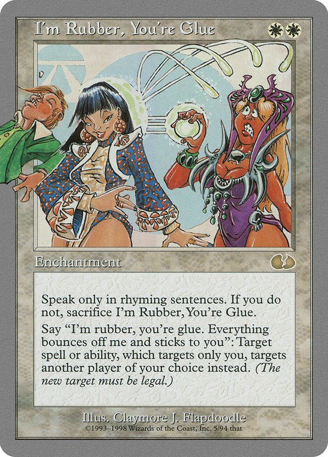 unglued mtg cards I'm Rubber, You're Glue [Unglued]