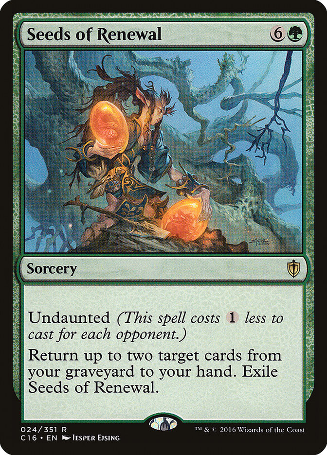 Seeds of Renewal [Commander 2016]