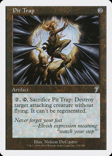 Pit Trap [Seventh Edition]